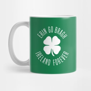 Erin Go Bragh Ireland Forever Mug